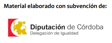 Material subvencionado por la Delegación de Igualdad de la Diputación de Córdoba